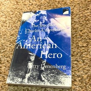 An American Hero the True Story of Charles A. Lindbergh paperback book